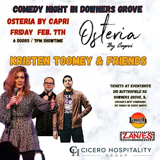 February Comedy Night Osteria by Capri Downers Grove | 2111 Butterfield Rd, Downers Grove, IL, USA