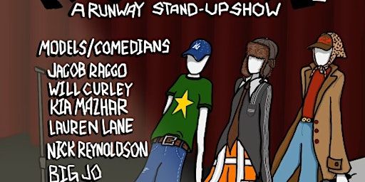 Fits & Bits: A Runway Stand-Up Show | Laugh Lounge