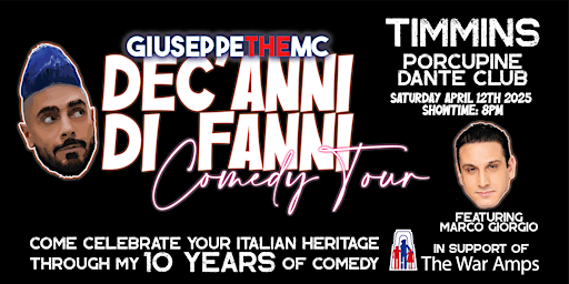 GIUSEPPETHEMC DEC'ANNI DI FANNI COMEDY TOUR: TIMMINS | The Porcupine Dante Club