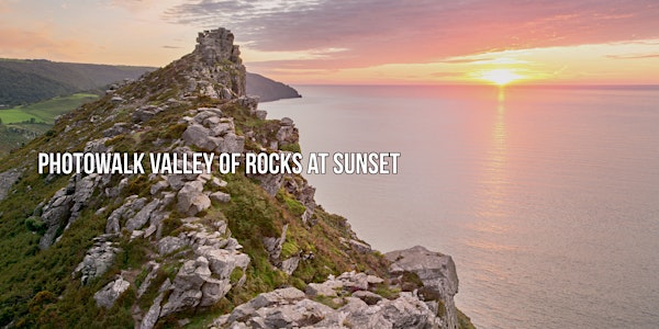 Photowalk : Valley of Rocks at Sunset | Valley of Rocks