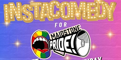 Instacomedy at Maidstone Pride! Live improv comedy | Craft Brewed