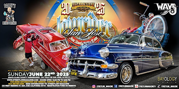 Streetlow Magazine Lowrider Car Show & Concert | Santa Clara County Fairgrounds