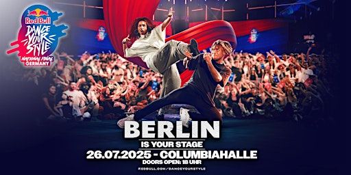 Red Bull Dance Your Style National Final Germany | Columbiahalle