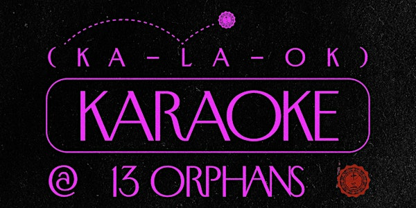 13 Orphans presents: Mahjong x Ka-La-Ok | 410 15th St
