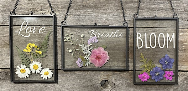 Your Choice of One Pressed Flowers in Hanging Window Frame  Art Sip Class | Lost Trail Winery & Vineyard