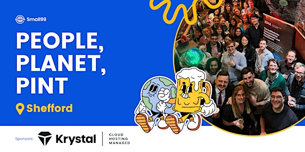 Shefford - Small99's People, Planet, Pint™: Sustainability Meetup | Brewery Tap