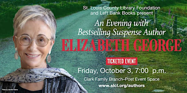Author Event - Elizabeth George, "A Slowly Dying Cause: A Lynley Novel" | St. Louis County Library - Clark Family Branch