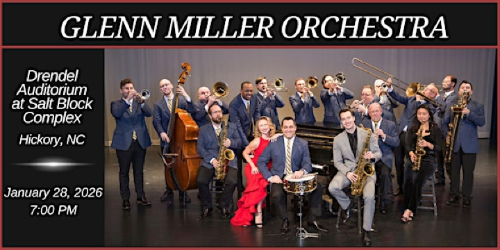Glenn Miller Orchestra Concert - Drendel Auditorium @ SALT Block Complex | Drendel Auditorium