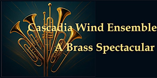 A Brass Spectacular | Matsqui Centennial Auditorium