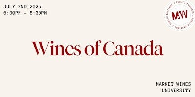 Wines of Canada | Market Wines- University District
