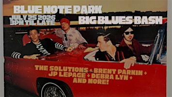 Blue Note Park Big Blues Bash 2026 | Blue Note Park