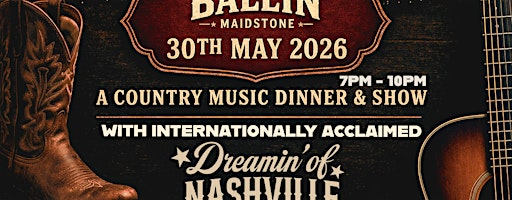 Dreamin' Of Nashville: The Festival | Ballin' Maidstone