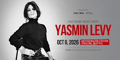 YASMIN LEVY, "ONE MORE NIGHT" | Theatre At Meydenbauer Center