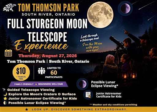 Full Moon Telescope Experience: Family, Kids & Beginner-Friendly Stargazing | Tom Thomson Park