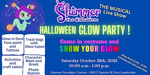 Shimmer the Glowworm THE MUSICAL - GLOW Party and Show | Paradigm Cinemas: Gateway Fort Lauderdale