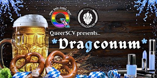 QueerSCVs Dragconum Drag Show | Brewery Draconum