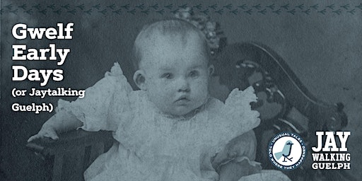 JayWalking Guelph presents The Gwelf Early Days Walking Tour | Guelph City Hall