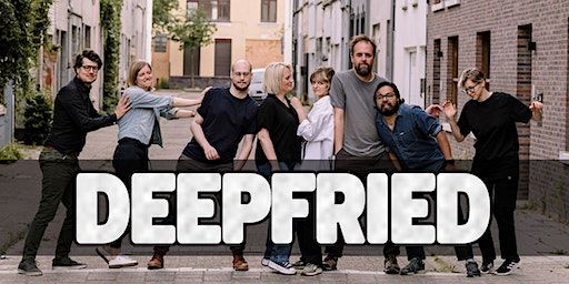 DeepFried Impro Show | Zaal Zirkus