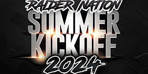 Raider Nation Summer Kickoff 2024 | Summer Kickoff