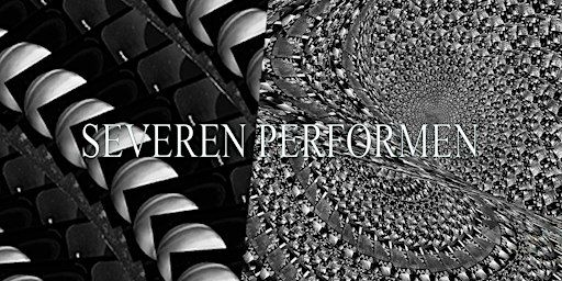 SEVEREN PERFORMEN SERIES III | Die Wiesenburg Berlin Gesundbrunnen