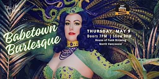 The Pin-Up Posse presents: Babetown Burlesque (North Vancouver) | House of Funk Brewing