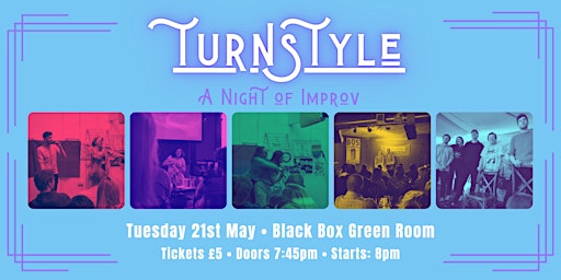 Turnstyle Improv in the Black Box! | The Black Box