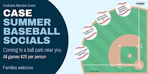 CASE Summer Baseball Series (Los Angeles Dodgers) | Dodger Stadium