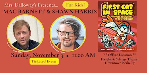 Mac Barnett & Shawn Harris First Cat In Space & the Wrath of the Paperclip | Freight & Salvage