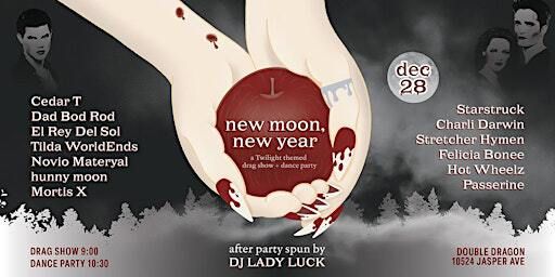 New Moon, New Year: A Twilight Drag Show and Dance Party | Double Dragon