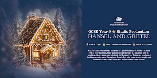 Hansel & Gretel | Dover Court International School