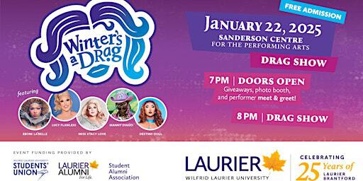 Winter's a Drag | The Sanderson Centre for the Performing Arts