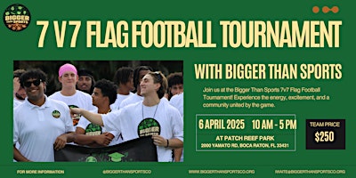 Bigger Than Sports Flag Football Tournament Fundraiser | Patch Reef Park