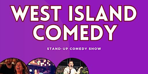 West Island Comedy: An Evening of Laughter! by MTLCOMEDYCLUB.COM | Pigeon Club Cafe