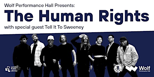 The Human Rights with Tell It To Sweeney | Wolf Performance Hall
