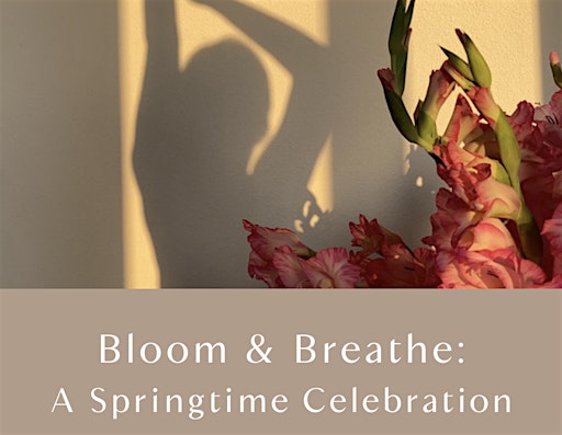 Bloom & Breathe: A Springtime Celebration | Life Time