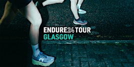 ENDURE24 TOUR - GLASGOW | Shilling Brewing Company