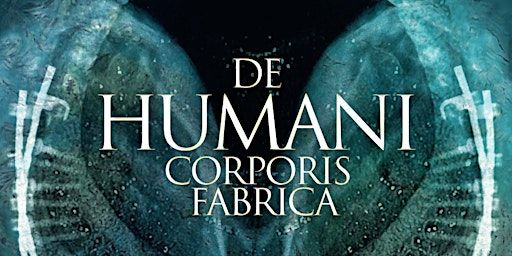 Film screening: De Humani Corporis Fabrica | St Luke's Chapel