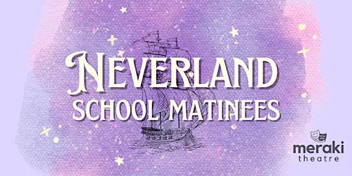 Neverland (Matinees!) | Centre Culturel Franco-Manitobain