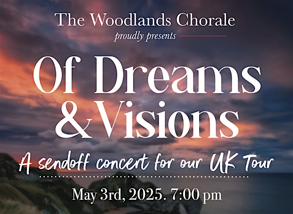 Of Dreams & Visions: Presented by The Woodlands Chorale | Christ Church Methodist