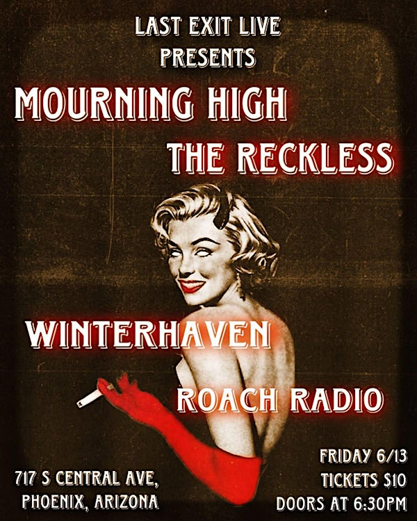 Mourning High + The Reckless + Winterhaven + Roach Radio | Last Exit Live