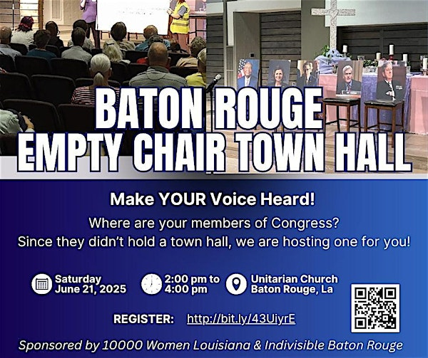 Empty Chair Town Hall- Make YOUR voice heard to Congress-Baton Rouge | Unitarian Church of Baton Rouge