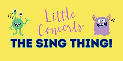 Little Concert - ‘The Sing Thing’ - 2pm Concert | Penarth Pier Pavilion
