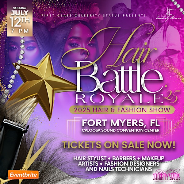 Hair BATTLE ROYALE 2025 | Caloosa Sound Convention Center