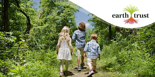 Family Mindful Day: The Wonders of Nature | Earth Trust