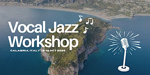 Vocal Jazz Workshop in Calabria, Italy // October 8–12, 2025 | | Hotel Garden