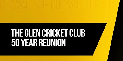 The Glen Cricket Club 50 Year Reunion | Yaralla Sports Club