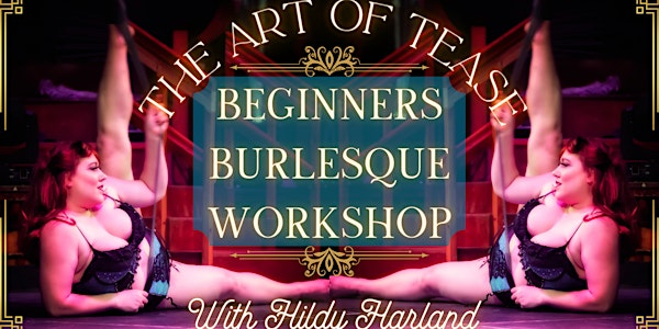 Art of tease - Beginners Burlesque Workshop. | Poleguns Pole And Aerial - The ultimate instructor training