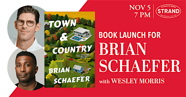 Brian Schaefer + Wesley Morris: Town & Country | Strand Book Store
