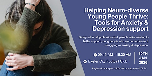 Helping Neuro-diverse Young People Thrive: Tools for Anxiety & Depression | Exeter City Football Club