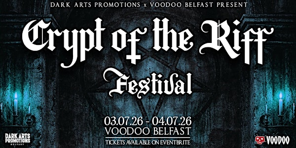 Crypt of the Riff Festival XIII | Voodoo